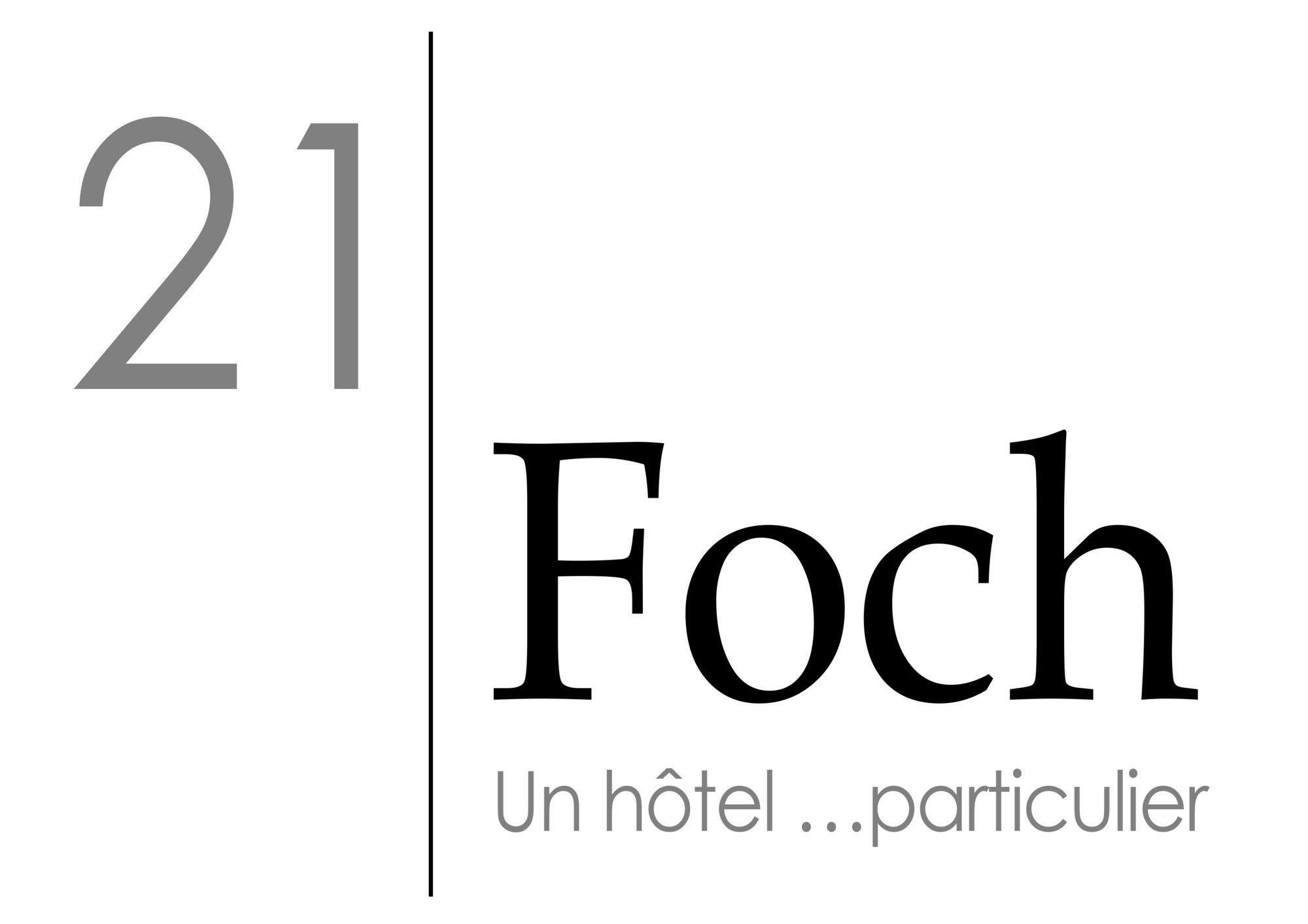 Hotel 21, Foch